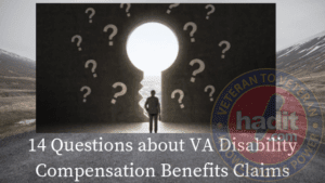 Questions about VA Disability Compensation Benefits Claims