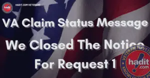 VA Claim Status Message We Closed The Notice For Request 1