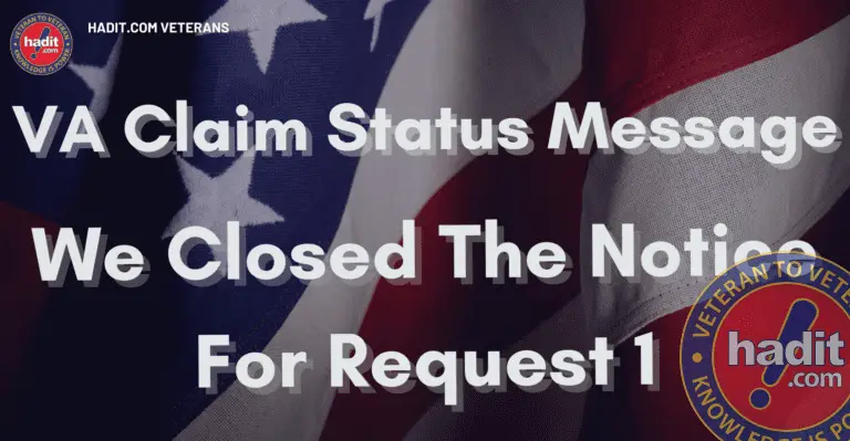 VA Claim Status Message We Closed The Notice For Request 1