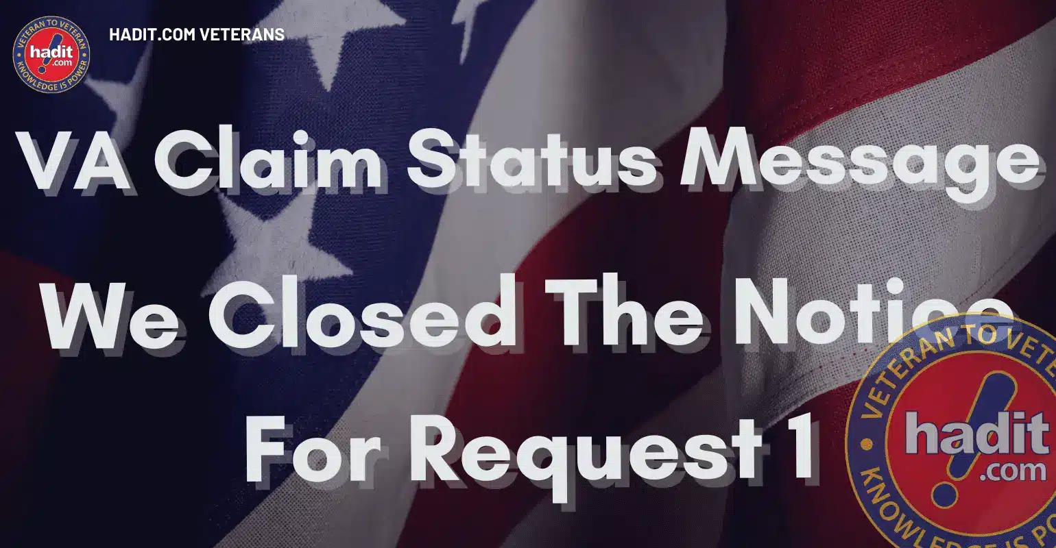 VA Claim Status Message We Closed The Notice For Request 1