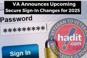 VA Announces Upcoming Secure Sign-In Changes for 2025