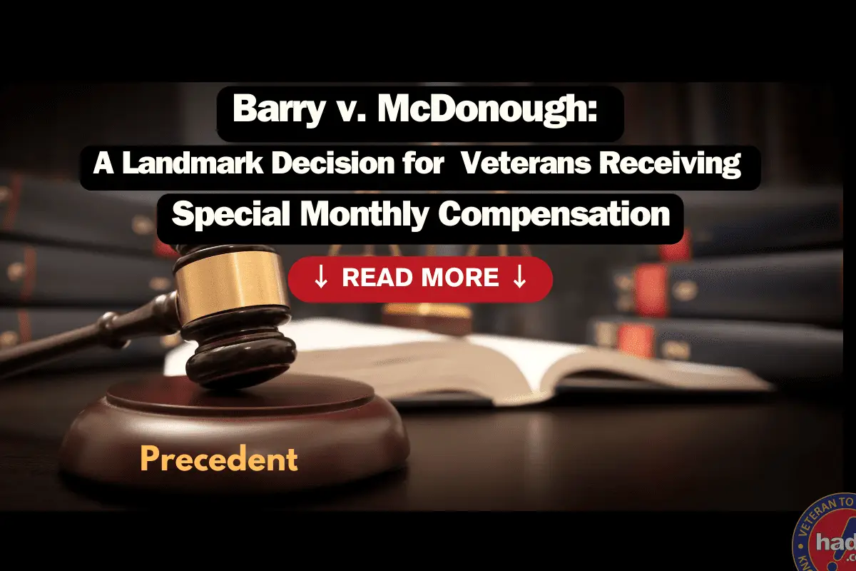 Barry v. McDonough: A Landmark Decision for Veterans Receiving Special Monthly Compensation