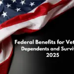 Federal Benefits for Veterans, Dependents and Survivors 2025