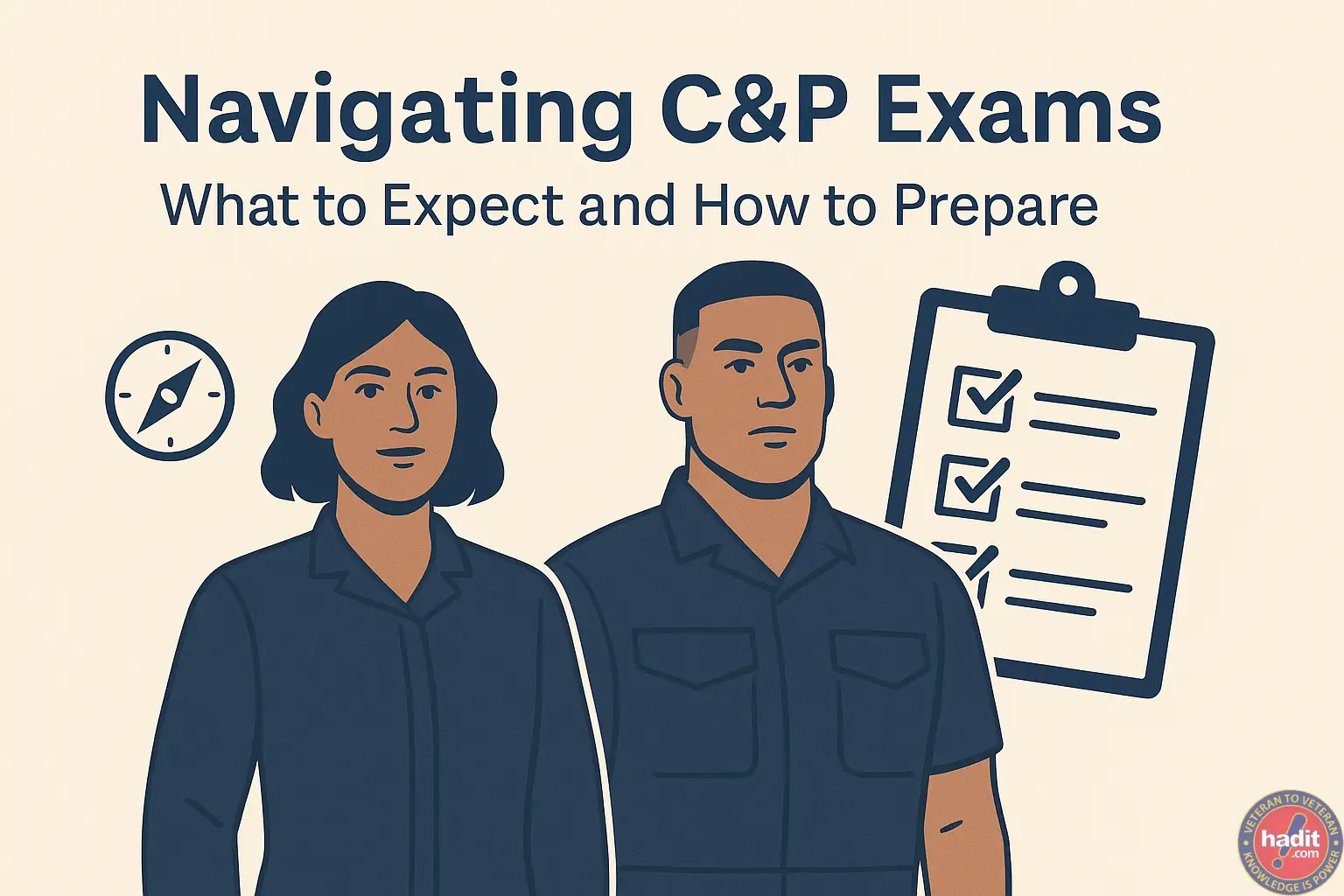 Illustration of a female and male veteran standing beside a checklist and compass, with the title “Navigating VA C&P Exams: What to Expect and How to Prepare.”