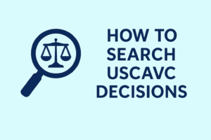 How to Search USCAvC Decisions • HadIt.com’s VA Disability Community Vets helping Vets since 1997 Graphic illustrating the concept of searching for US Court of Appeals for Veterans Claims decisions, featuring a magnifying glass and scales of justice.