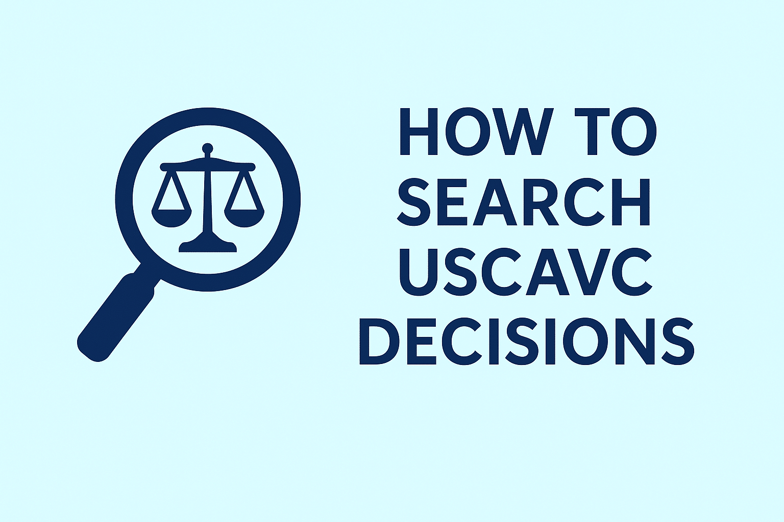 Graphic illustrating the concept of searching for US Court of Appeals for Veterans Claims decisions, featuring a magnifying glass and scales of justice.