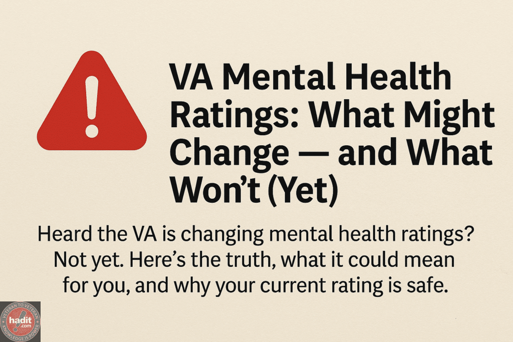 An informative graphic discussing potential changes to VA mental health ratings and their implications for individuals.
